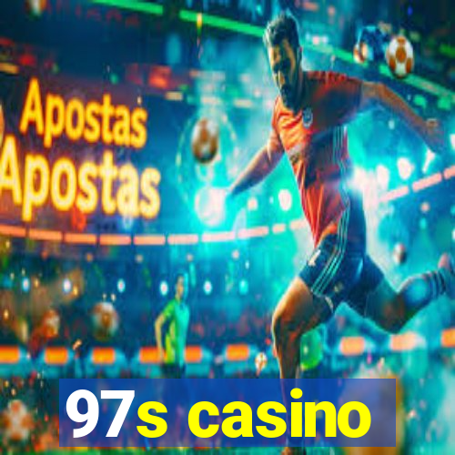 97s casino